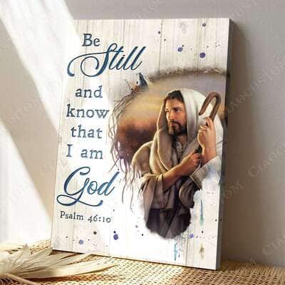 Psalm 46:10 Be Still and Know That I Am God Canvas Print Bible Verse Christian Gift
