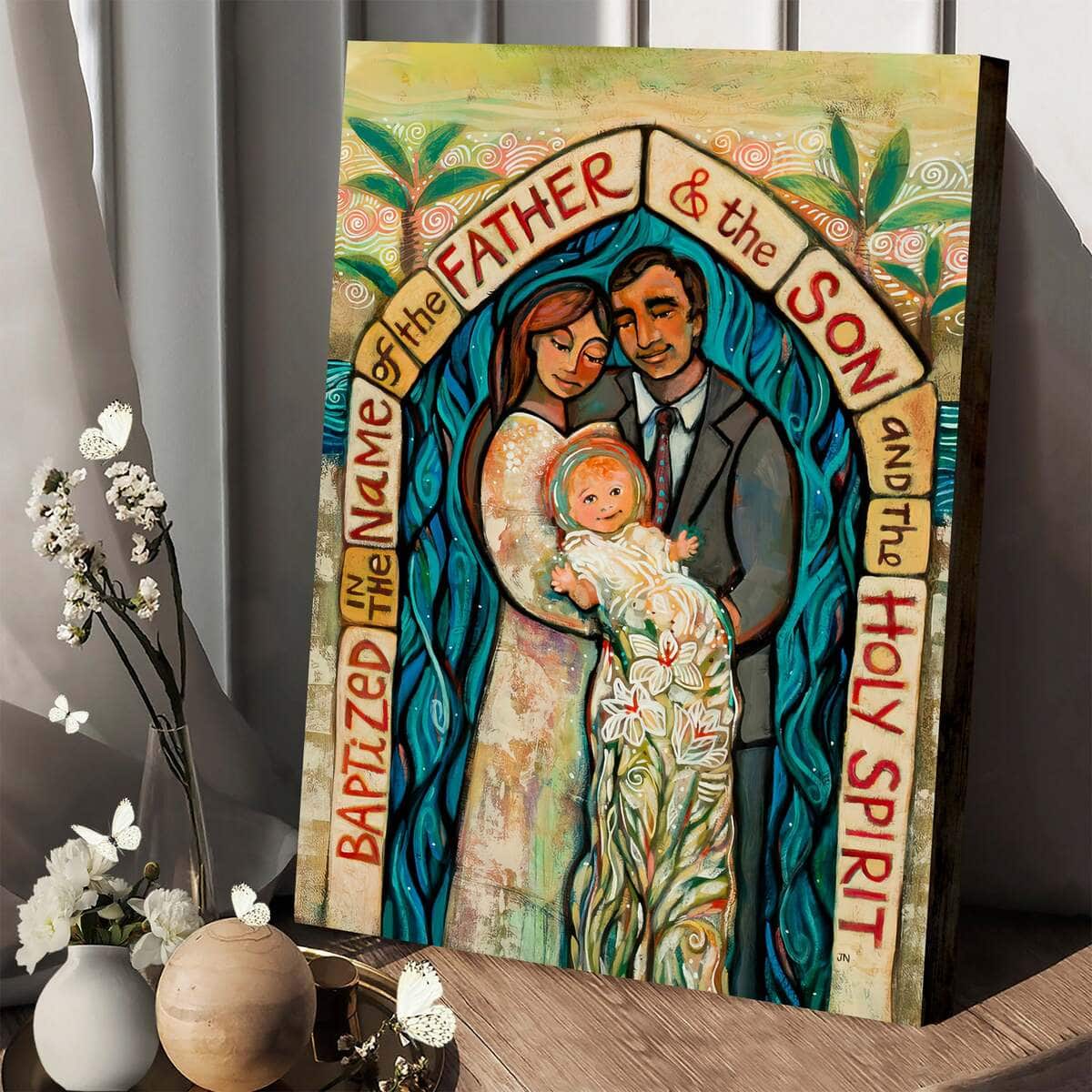 Christian Canvas Print I Baptize You Christian Canvas Print I Baptize You