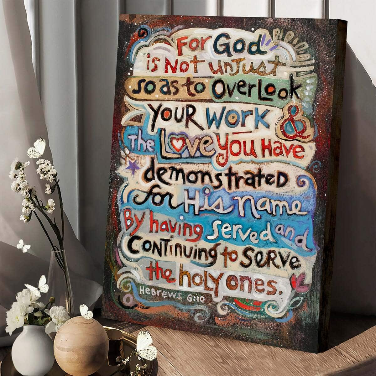 Christian Canvas Print Hebrews 6:10 Serve Holy Ones