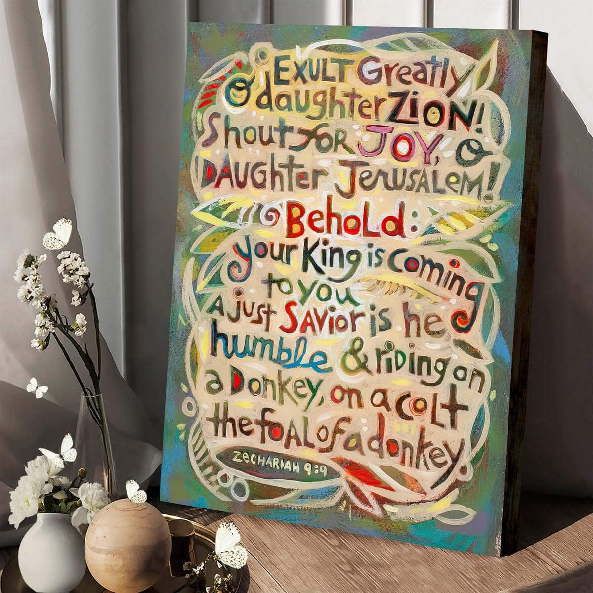 Christian Canvas Print Zechariah 9:9 Exult Greatly Daughter Zion Christian Canvas Print Zechariah 9:9 Exult Greatly Daughter Zion