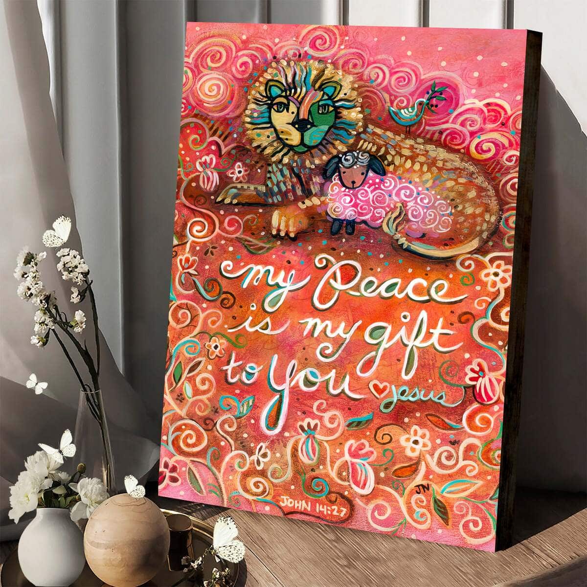 Christian Canvas Print My Peace Is My Gift To You Jesus