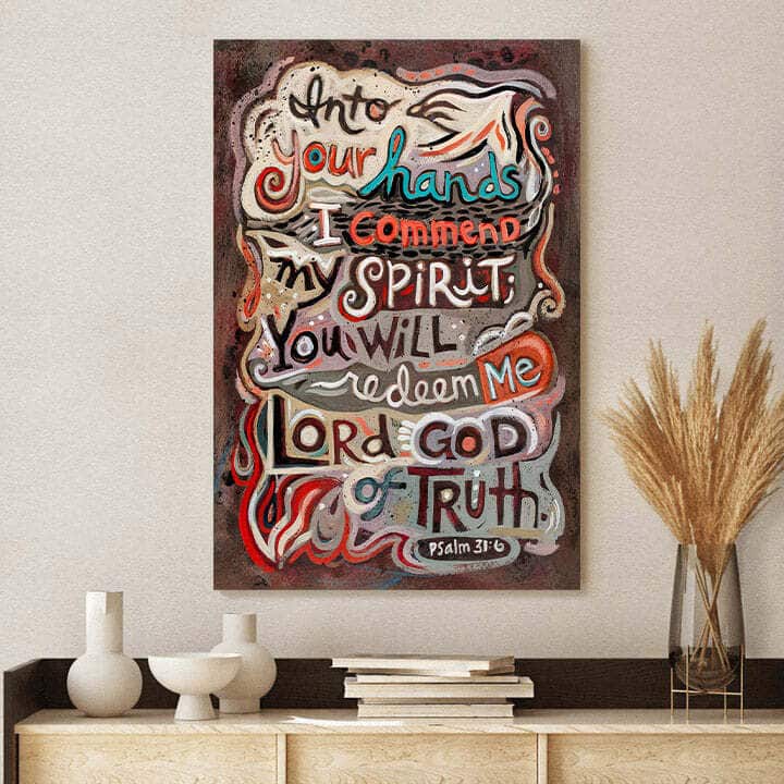 Christian Canvas Print Psalm 31:6 Into Your Hands