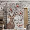 Be Still And Know That I Am God Psalm 46:10 Christian Scripture Canvas Print Be Still And Know That I Am God Psalm 46:10 Christian Scripture Canvas Print