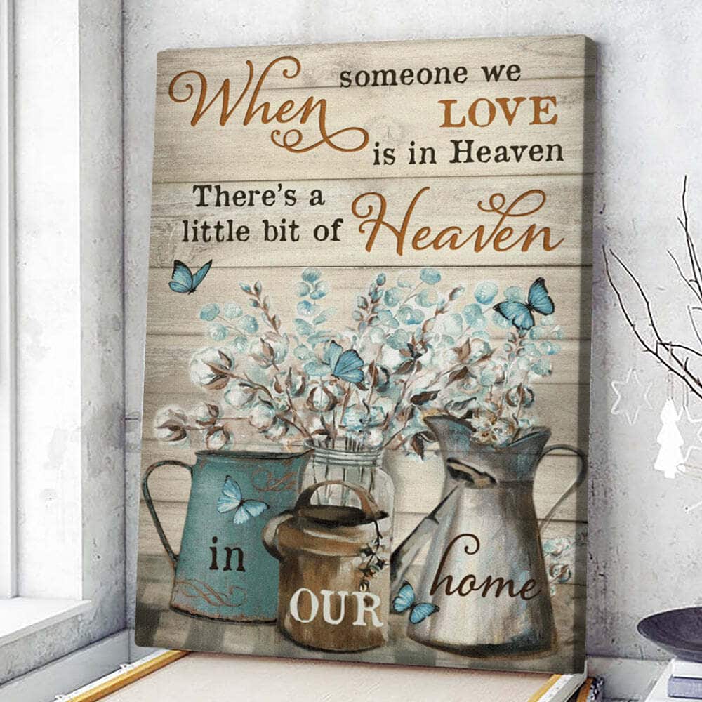 Christian Canvas Print When Someone We Is In Heaven Butterfly Christian Canvas Print When Someone We Is In Heaven Butterfly