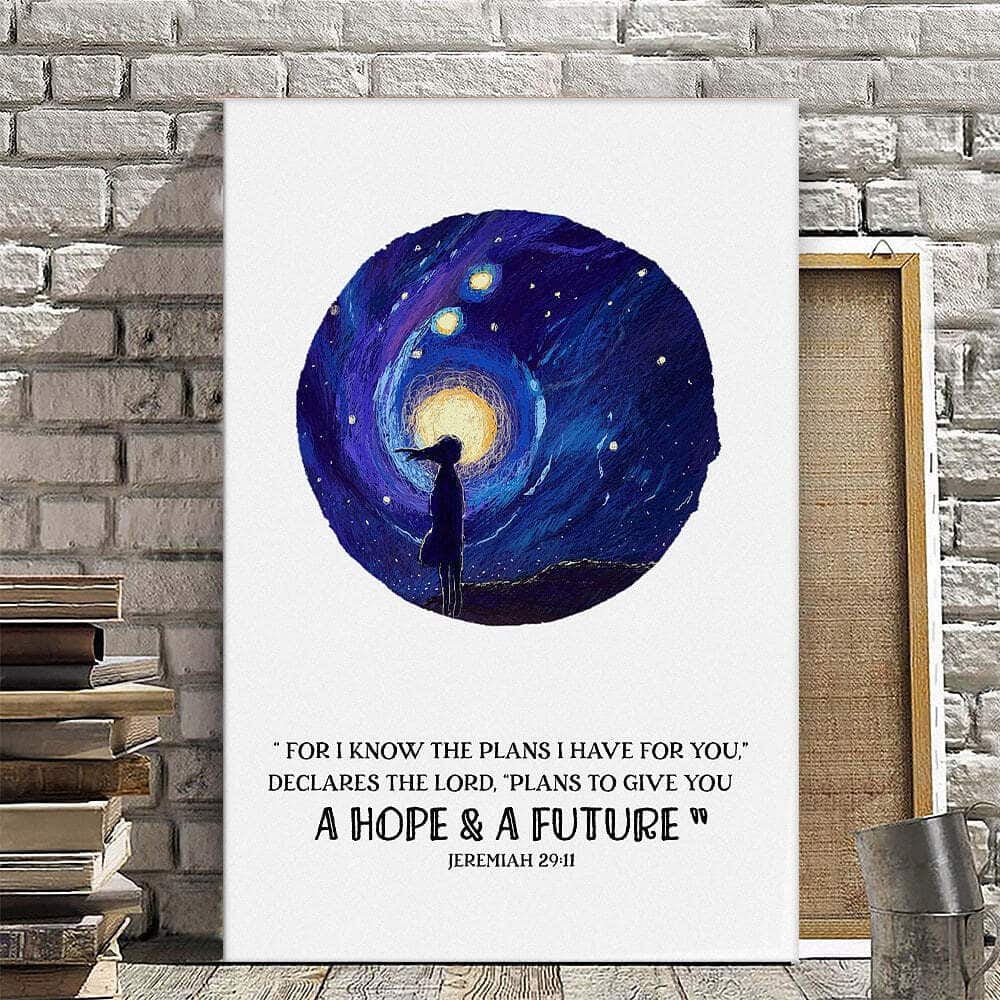 Christian Canvas Print Plans To Give You A Hope & A Future Jeremiah 29:11 Christian Canvas Print Plans To Give You A Hope & A Future Jeremiah 29:11