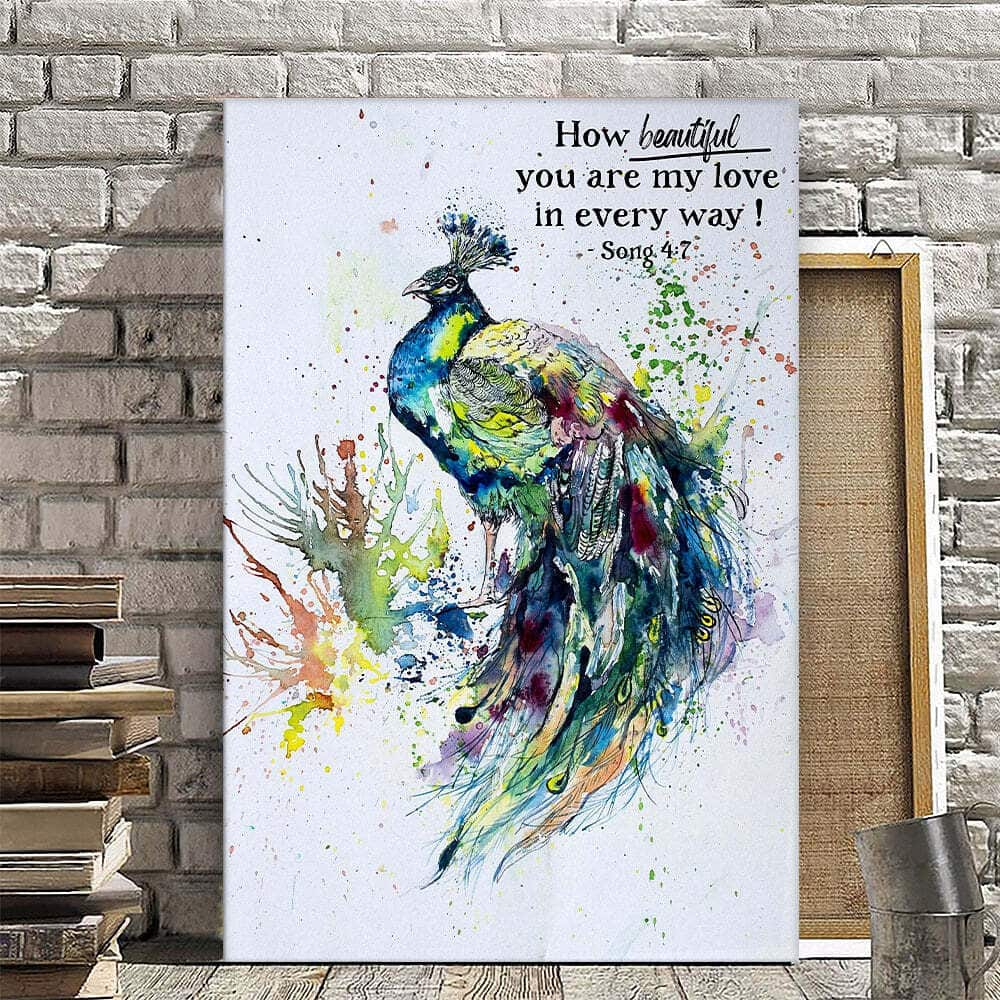 Christian Canvas Print Peacocks How Beautiful You Are My Love In Every Way Song 4:7