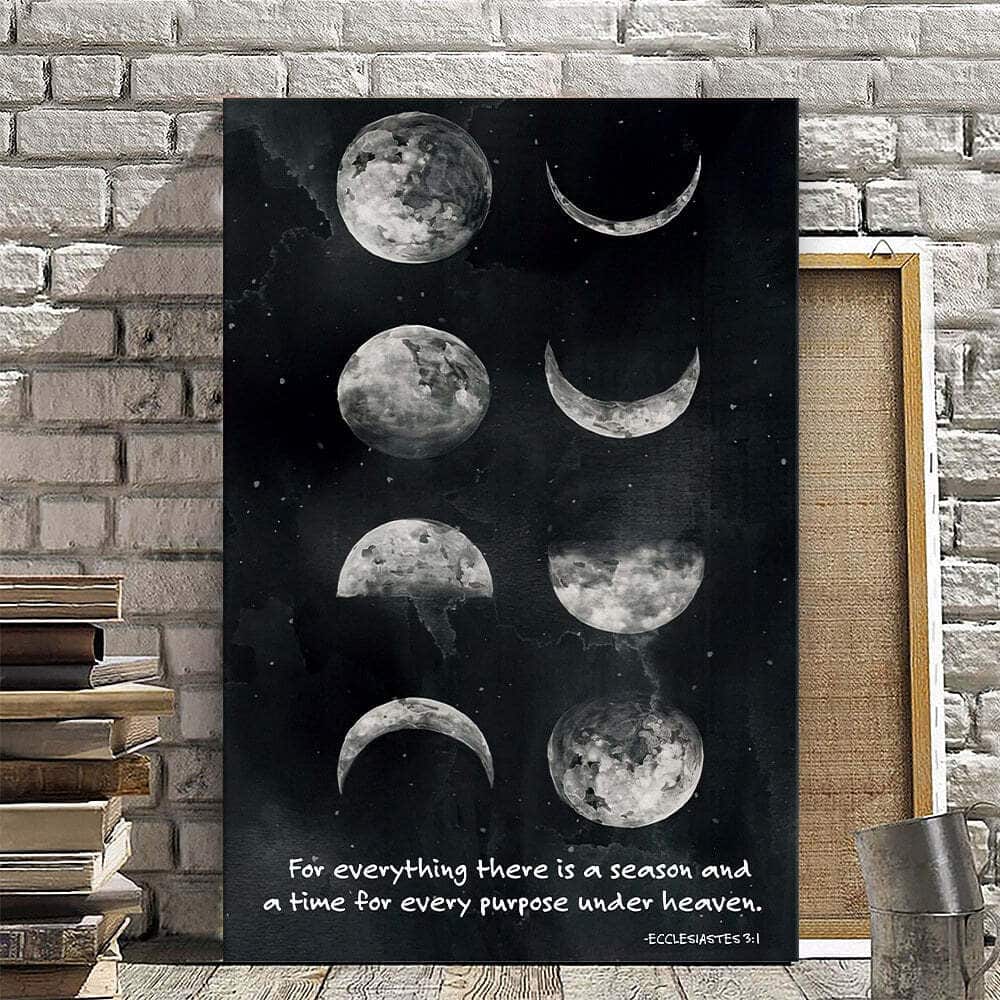 Christian Canvas Print Ecclesiastes 31 For Everything There Is A Season Christian Canvas Print Ecclesiastes 31 For Everything There Is A Season