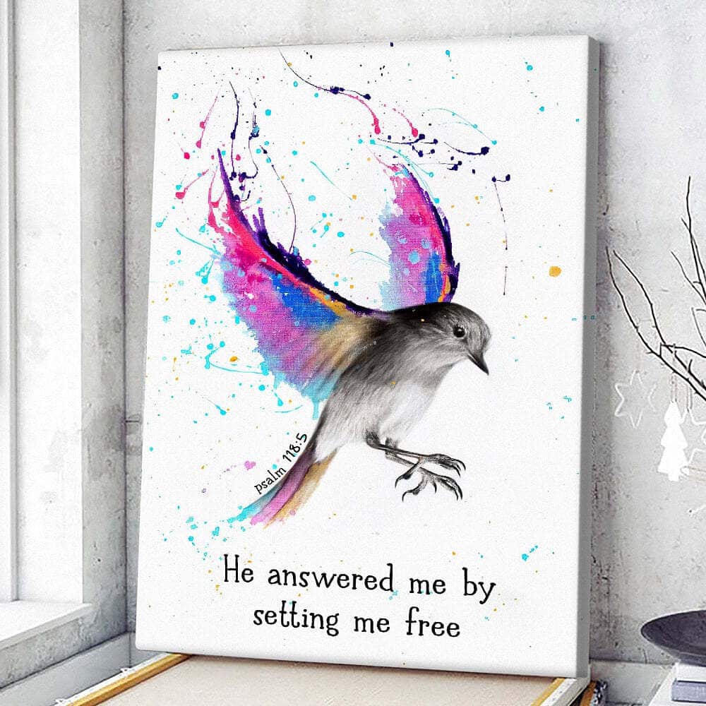 Christian Canvas Print Bird Psalm 118:5 He Answered Me By Setting Me Free Christian Canvas Print Bird Psalm 118:5 He Answered Me By Setting Me Free