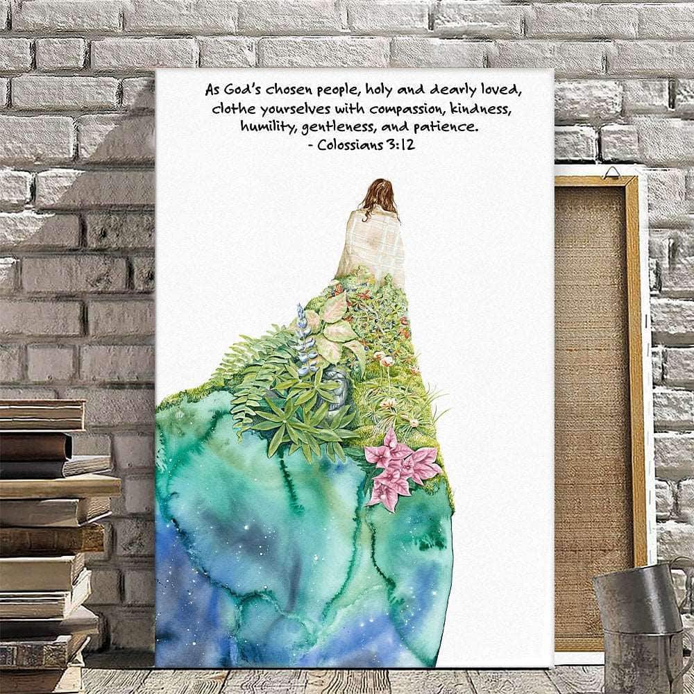 Christian Canvas Print As God's Chosen People Colossians 3:12 Christian Canvas Print As God's Chosen People Colossians 3:12