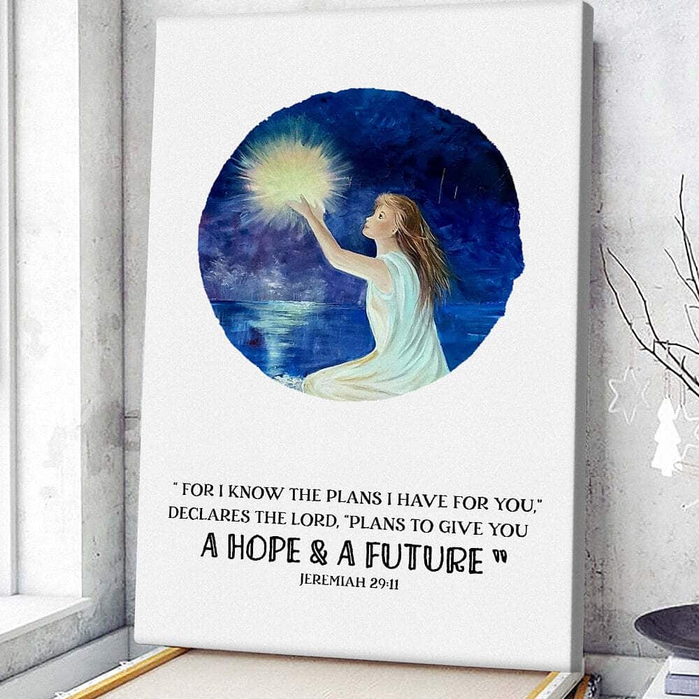 Christian Canvas Print For I Know The Plans I Have For You Jeremiah 29:11 Christian Canvas Print For I Know The Plans I Have For You Jeremiah 29:11