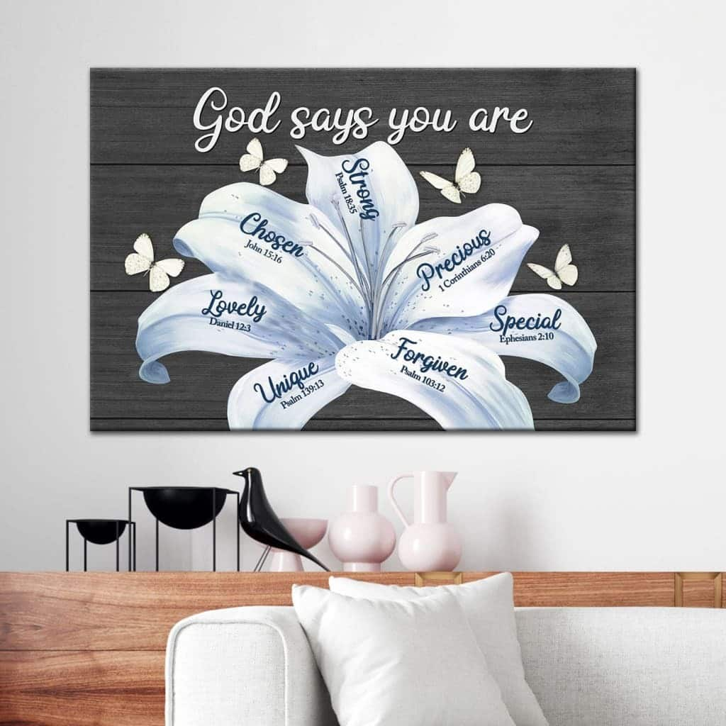 White Lily Christian God Says You Are Canvas Wall Art