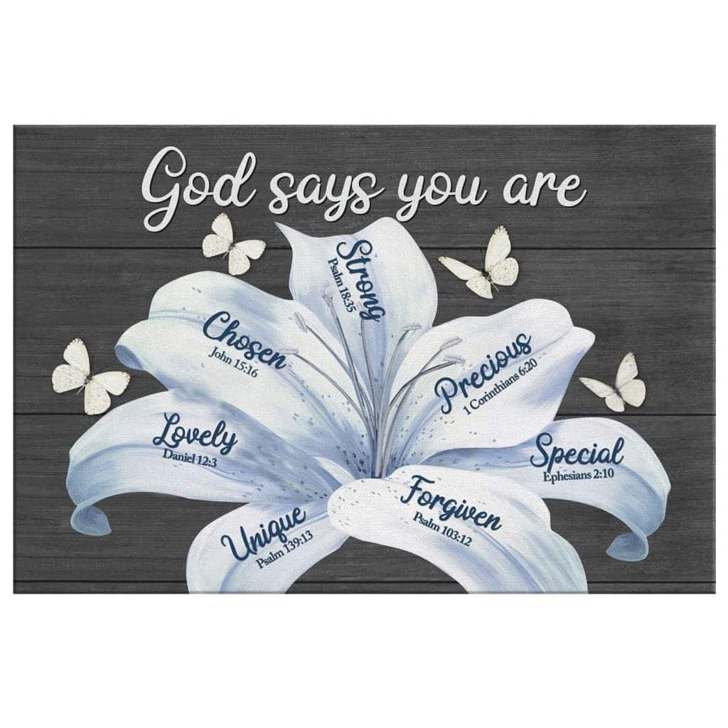 White Lily Christian God Says You Are Canvas Wall Art White Lily Christian God Says You Are Canvas Wall Art