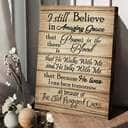 Christian Canvas Print Because He Lives I Still Believe In Amazing Grace Christian Canvas Print Because He Lives I Still Believe In Amazing Grace