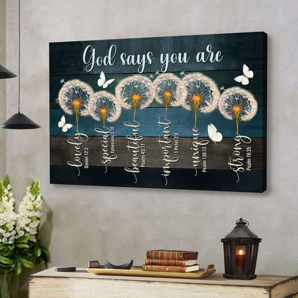 Christian God Says You Are Canvas Wall Art Lovely Special Beautiful