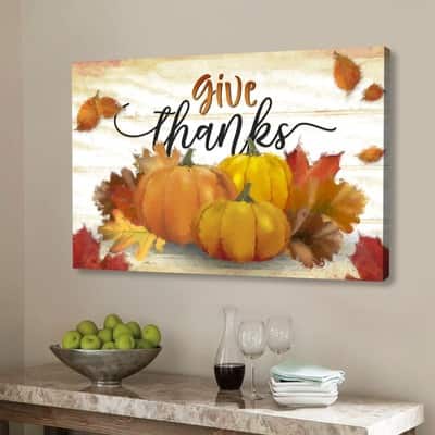 Christian Canvas Wall Art Give Thanks Pumpkin Fall Thanksgiving Christian Canvas Wall Art Give Thanks Pumpkin Fall Thanksgiving