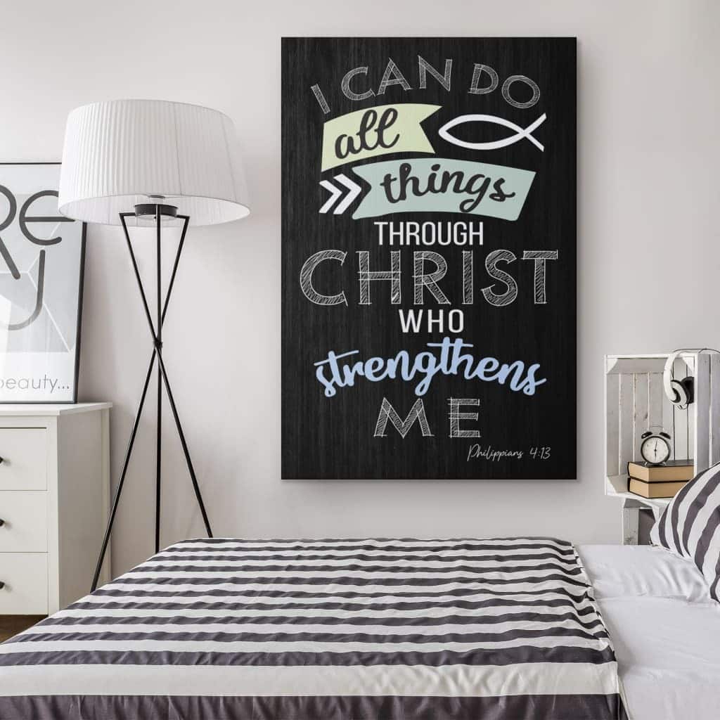 Christian Canvas Print I Can Do All Things Through Christ Philippians 4:13 Bible Verse Christian Canvas Print I Can Do All Things Through Christ Philippians 4:13 Bible Verse