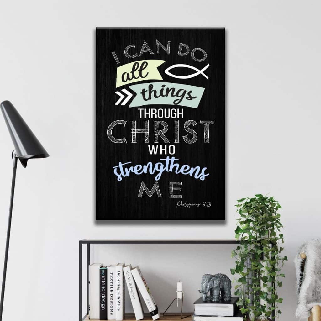 Christian Canvas Print I Can Do All Things Through Christ Philippians 4:13 Bible Verse Christian Canvas Print I Can Do All Things Through Christ Philippians 4:13 Bible Verse