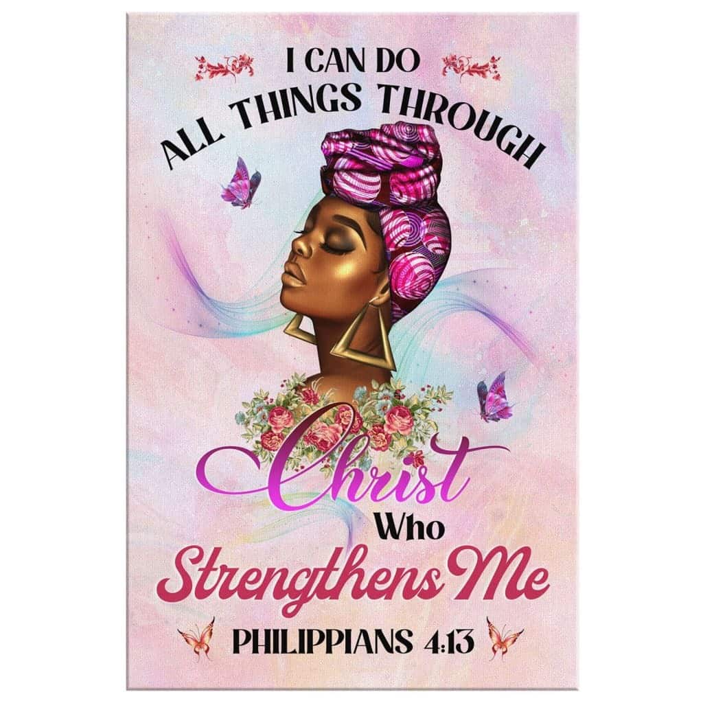 Black Woman I Can Do All Things Through Christ Christian Canvas Print Black Woman I Can Do All Things Through Christ Christian Canvas Print