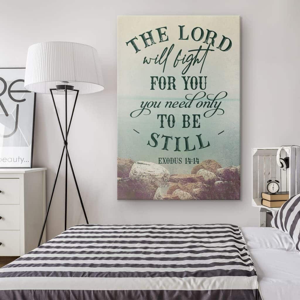 Christian Canvas Print The Lord Will Fight For You Exodus 14:14 Christian Canvas Print The Lord Will Fight For You Exodus 14:14