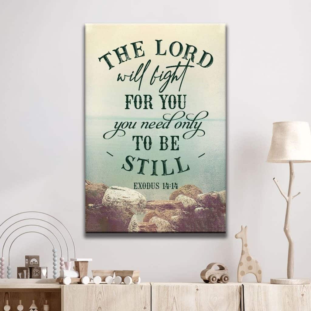 Christian Canvas Print The Lord Will Fight For You Exodus 14:14 Christian Canvas Print The Lord Will Fight For You Exodus 14:14