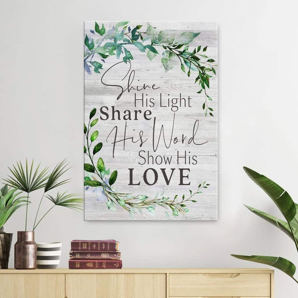 Christian Canvas Print Shine His Light Share His Word Show His Love Christian Canvas Print Shine His Light Share His Word Show His Love
