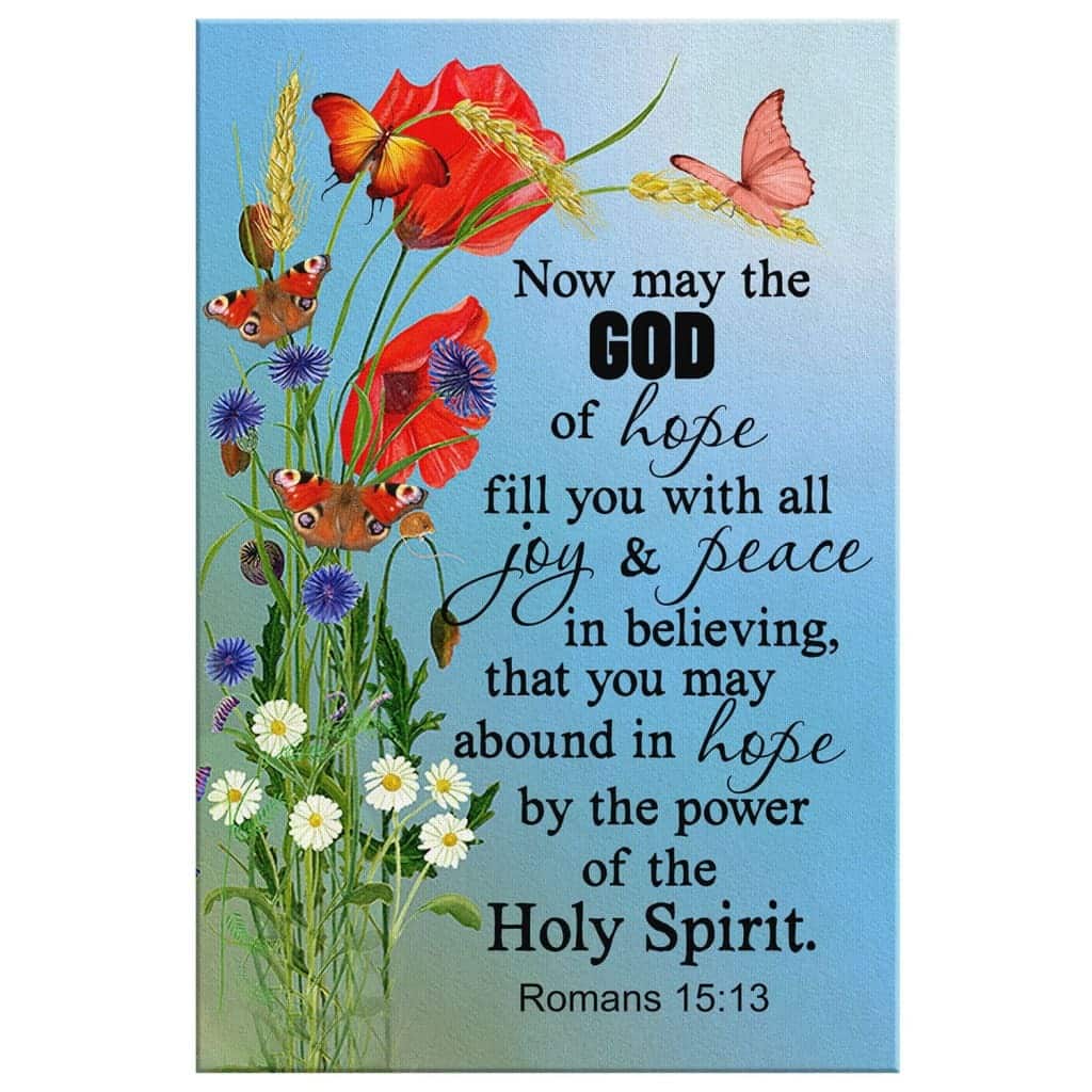 Christian Canvas Print Romans 15:13 May The God Of Hope Fill You Christian Canvas Print Romans 15:13 May The God Of Hope Fill You