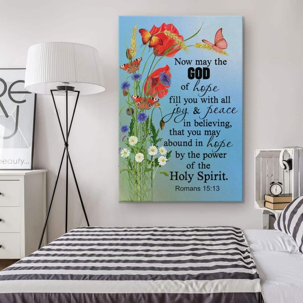 Christian Canvas Print Romans 15:13 May The God Of Hope Fill You Christian Canvas Print Romans 15:13 May The God Of Hope Fill You