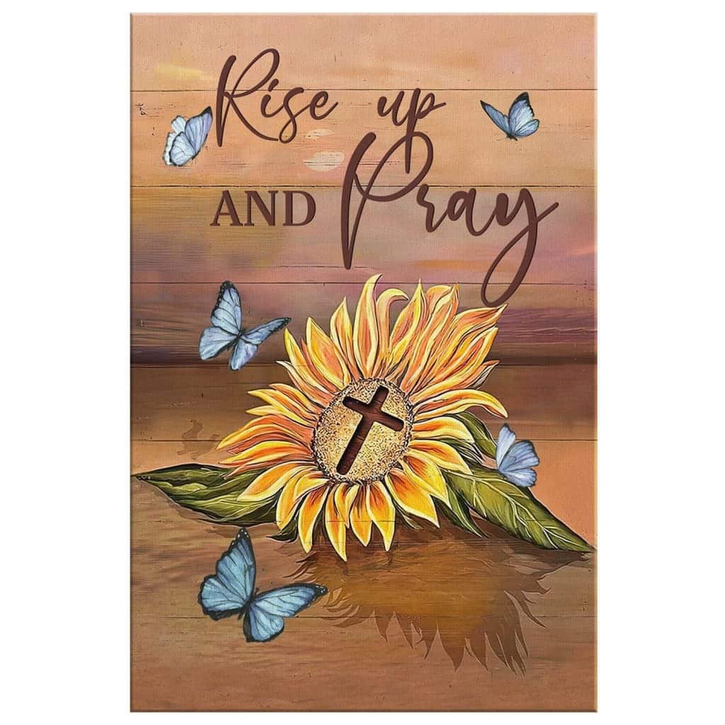 Christian Canvas Print Rise Up And Pray Sunflower Cross Christian Canvas Print Rise Up And Pray Sunflower Cross