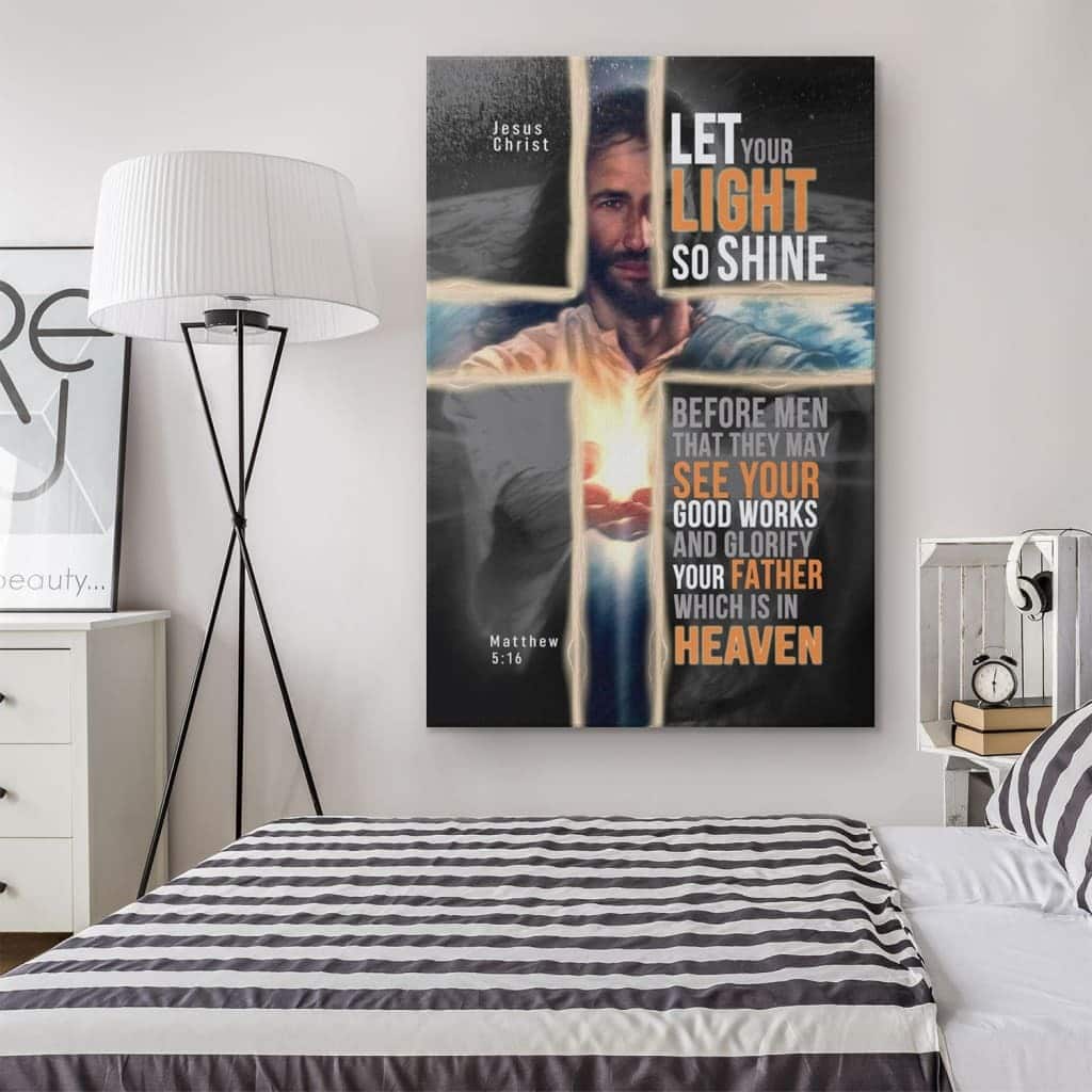 Christian Canvas Print Matthew 5:16 Kjv Let Your Light So Shine Before Men Christian Canvas Print Matthew 5:16 Kjv Let Your Light So Shine Before Men