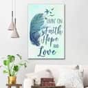 Christian Canvas Print Livin' On Faith Hope And Love
