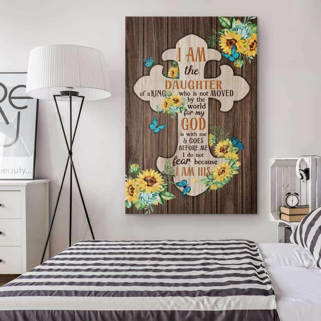 Christian Canvas Print I Am The Daughter Of A King Sunflower Christian Canvas Print I Am The Daughter Of A King Sunflower
