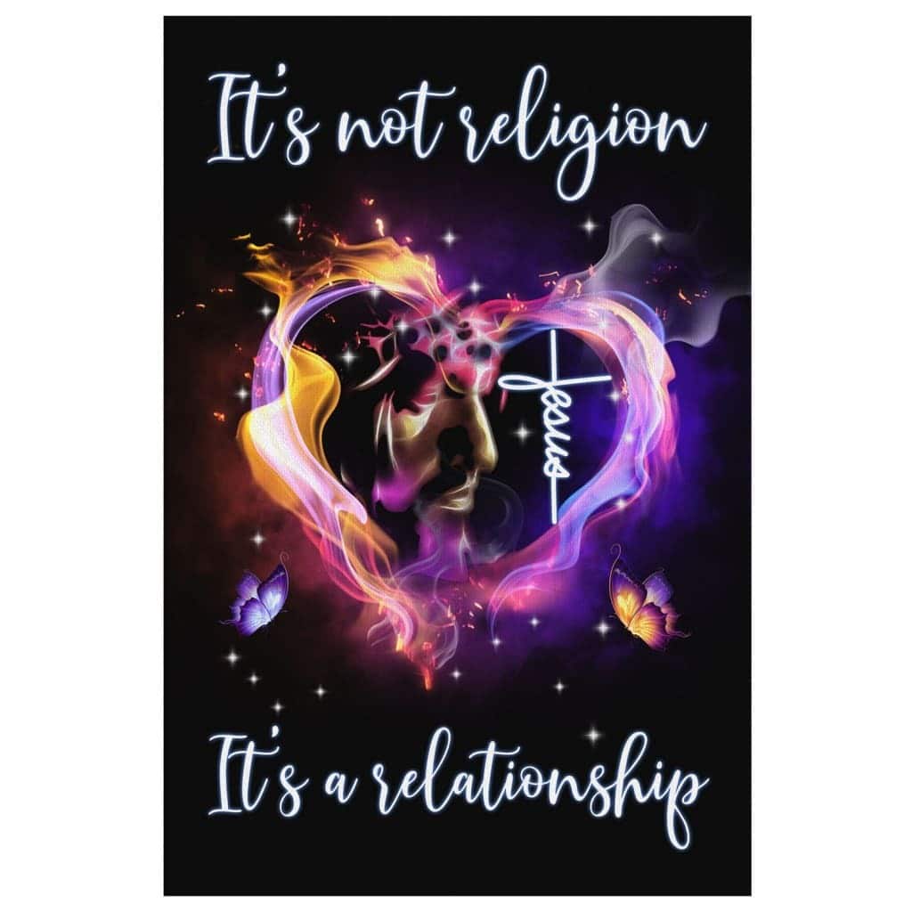 Jesus Christian Canvas Print It's Not Religion It's A Relationship Jesus Christian Canvas Print It's Not Religion It's A Relationship