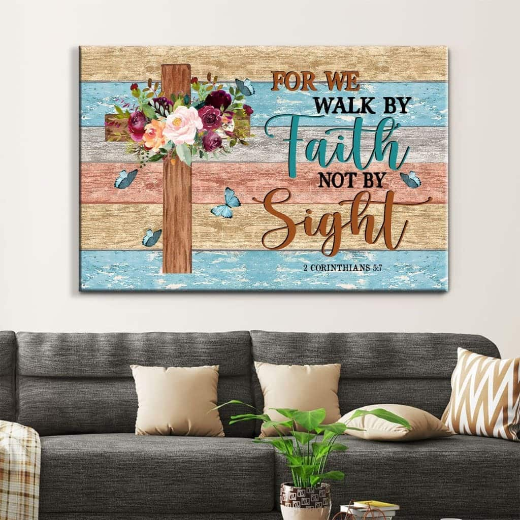 2 Corinthians 5:7 Christian Canvas Wall Art For We Walk By Faith Not By Sight