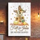 Christian Canvas Print Fall For Jesus He Never Leaves Cross Pumpkin Christian Canvas Print Fall For Jesus He Never Leaves Cross Pumpkin