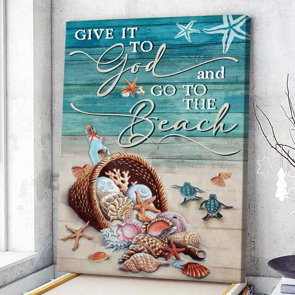 Give It To God And Go To The Beach Christian Canvas Print