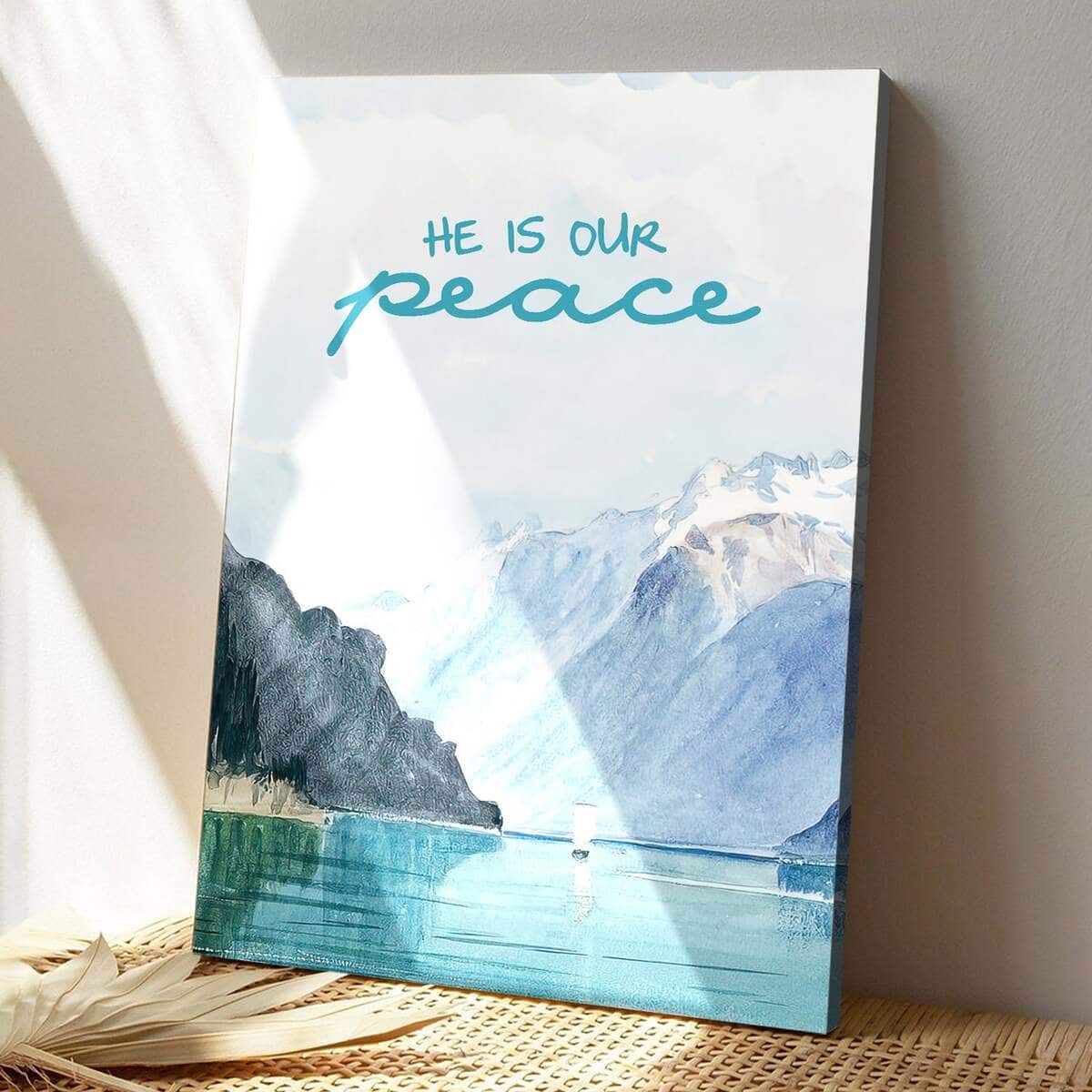 Christian Canvas Print He Is Our Peace Bible Verse Christian Canvas Print He Is Our Peace Bible Verse