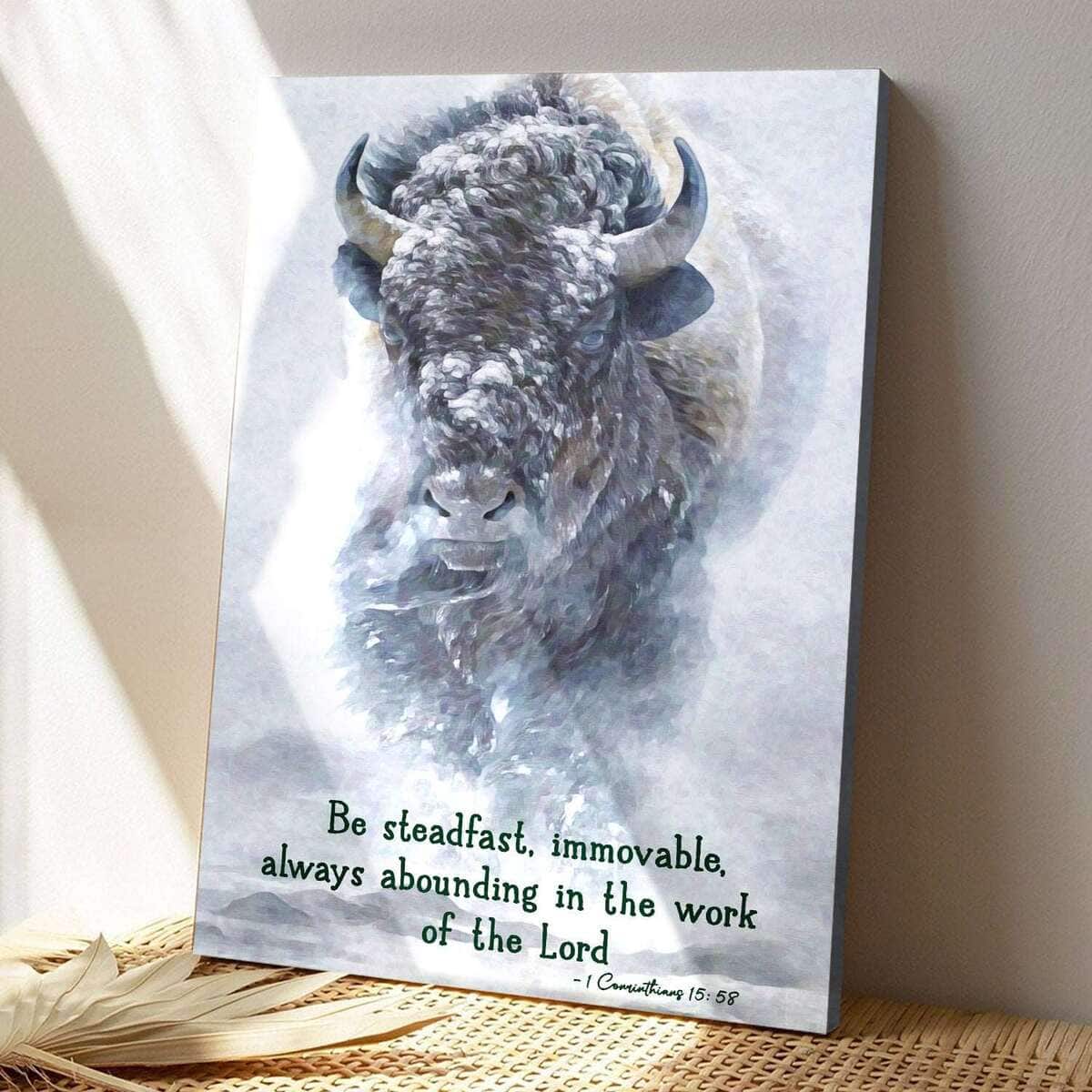 Christian Canvas Print Be Steadfast In The Work Of The Lord Bible Verse Christian Canvas Print Be Steadfast In The Work Of The Lord Bible Verse