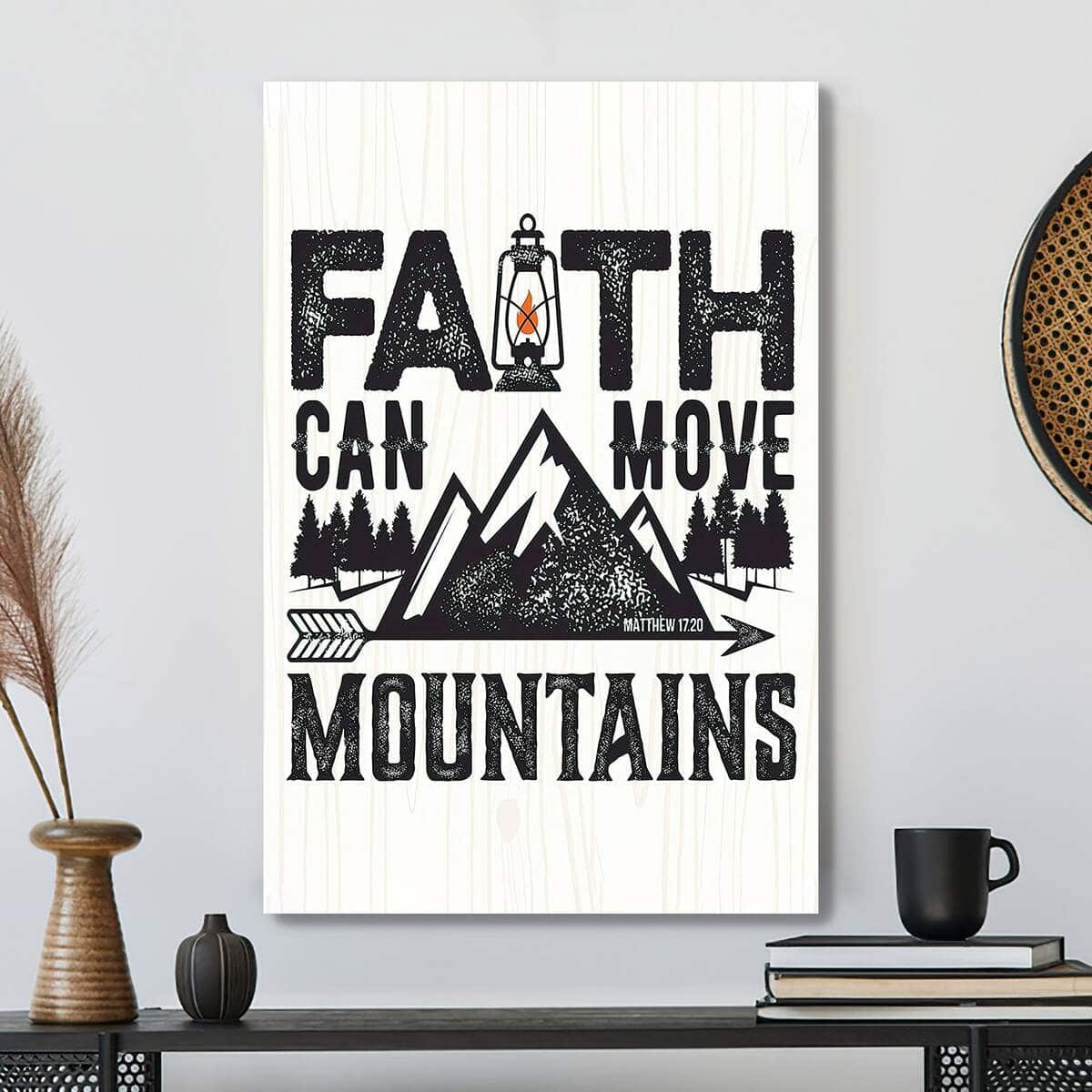 Christian Canvas Print Faith Can Move Mountains Christian Canvas Print Faith Can Move Mountains