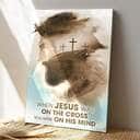Christian Canvas Print When Jesus Was On The Cross Christian Canvas Print When Jesus Was On The Cross