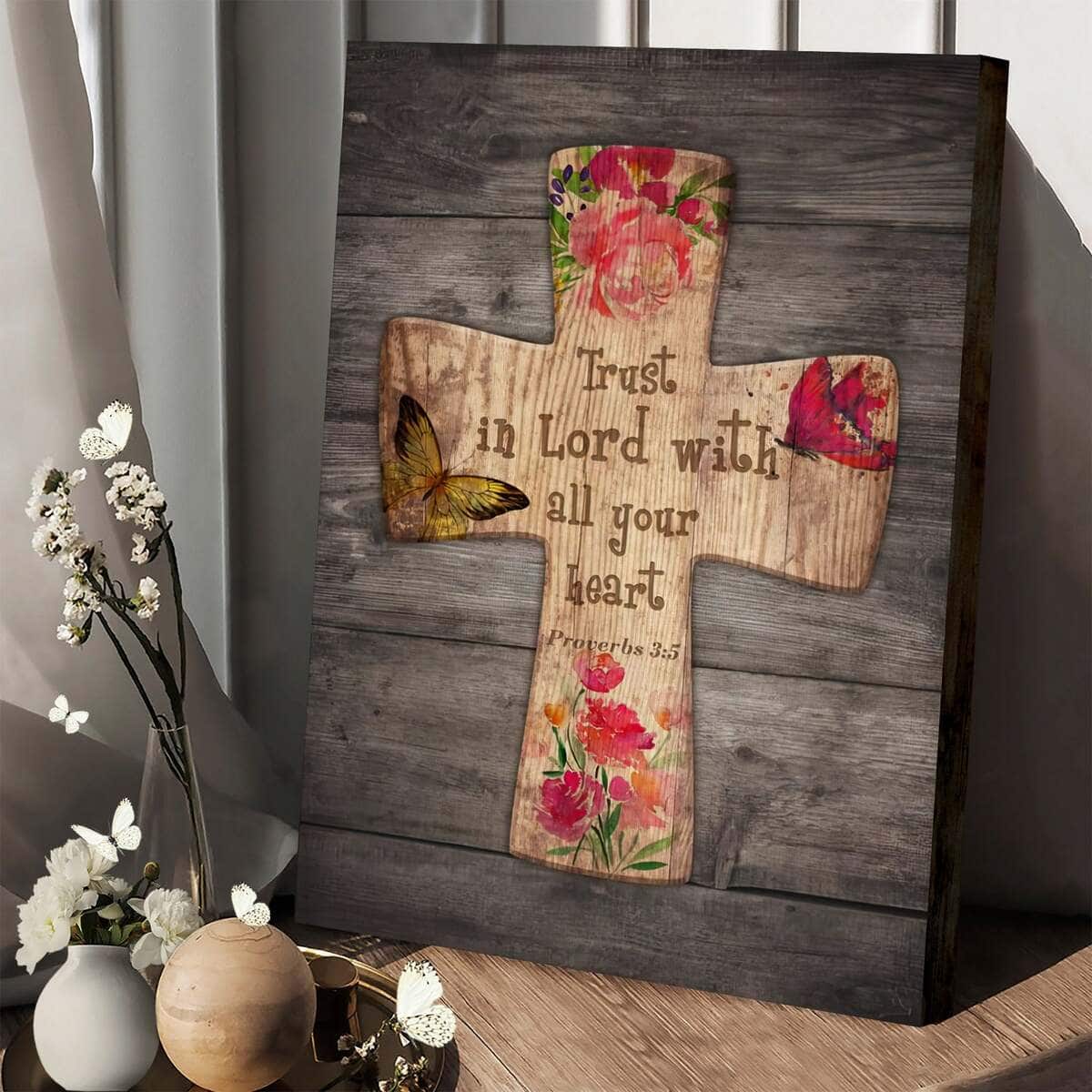 Christian Canvas Print Trust In The Lord With All Your Heart Proverbs 3:5 Christian Canvas Print Trust In The Lord With All Your Heart Proverbs 3:5