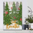 Christian Just Breathe Canvas Print Cardinal Bird Christmas Christian Just Breathe Canvas Print Cardinal Bird Christmas