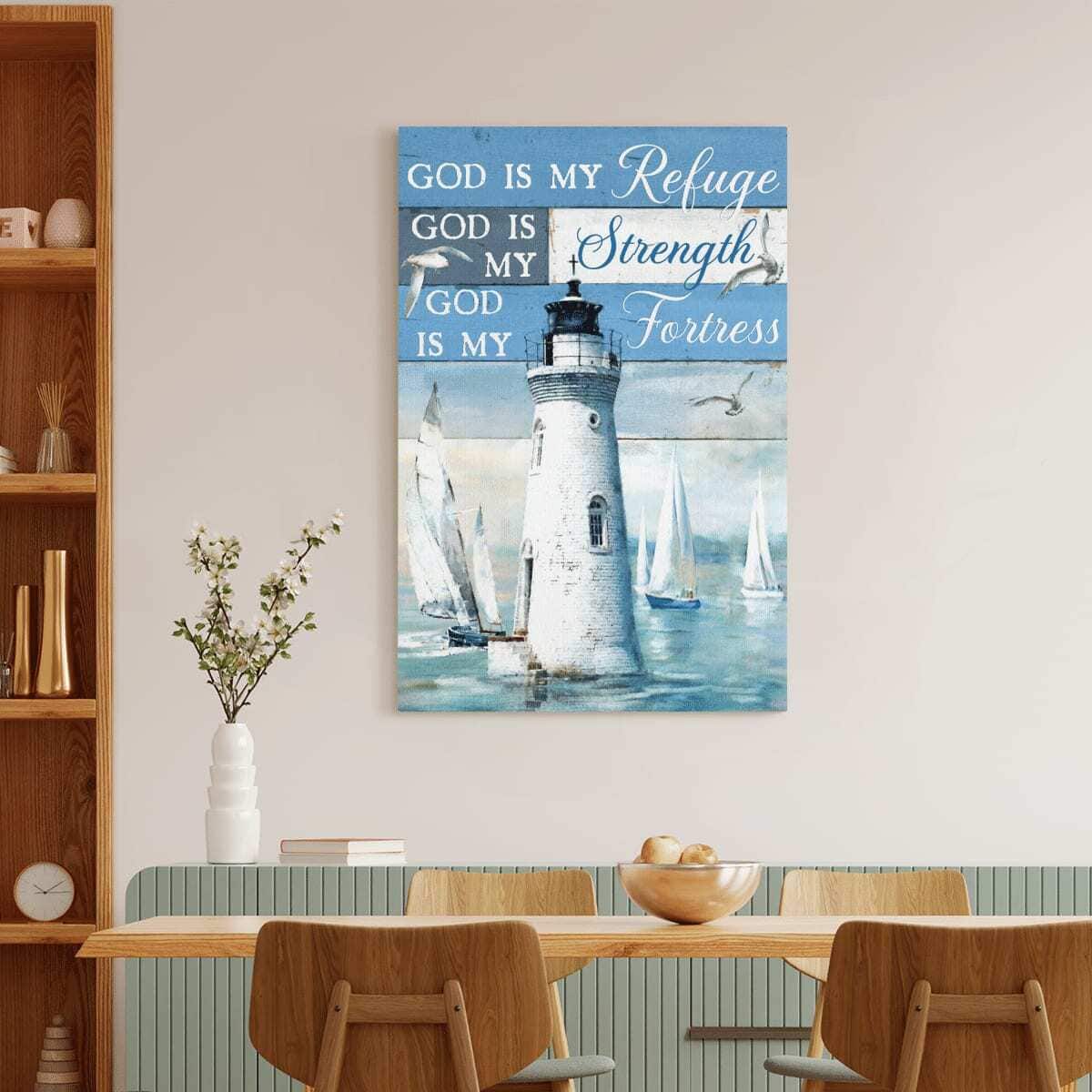 Christian Canvas Print God Is My Refuge God Is My Strength Christian Canvas Print God Is My Refuge God Is My Strength