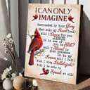 I Can Only Imagine Cardinal Christian Canvas Print I Can Only Imagine Cardinal Christian Canvas Print