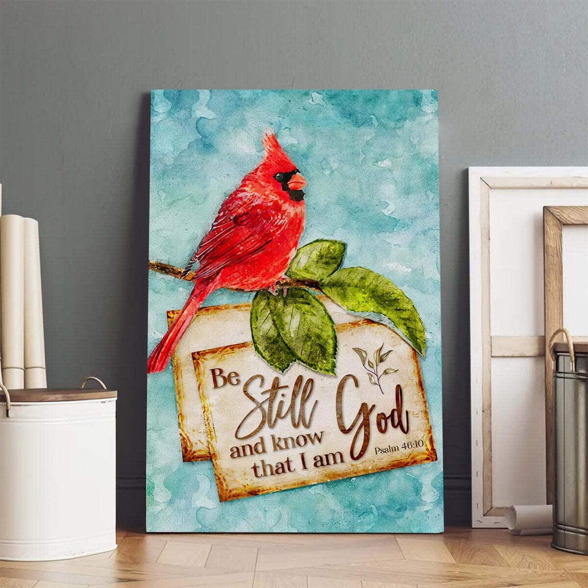 Christian Canvas Print Psalm 46:10 Be Still And Know That I Am God Cardinal Christian Canvas Print Psalm 46:10 Be Still And Know That I Am God Cardinal