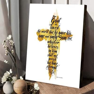 Christian Canvas Print John 3:16 For God So Loved The World That He Gave Christian Canvas Print John 3:16 For God So Loved The World That He Gave