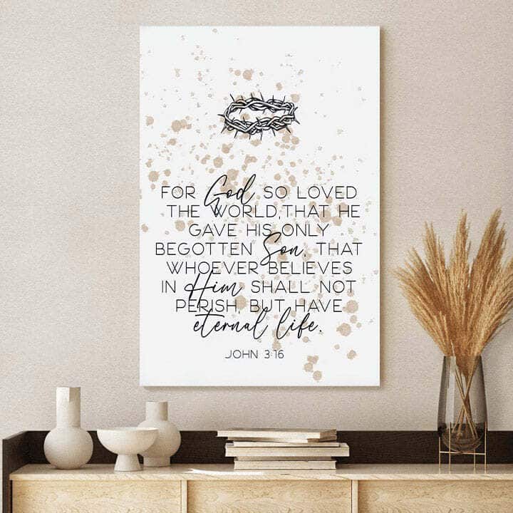 Christian Canvas Print For God So Loved The World That He Gave His Only Son Christian Canvas Print For God So Loved The World That He Gave His Only Son