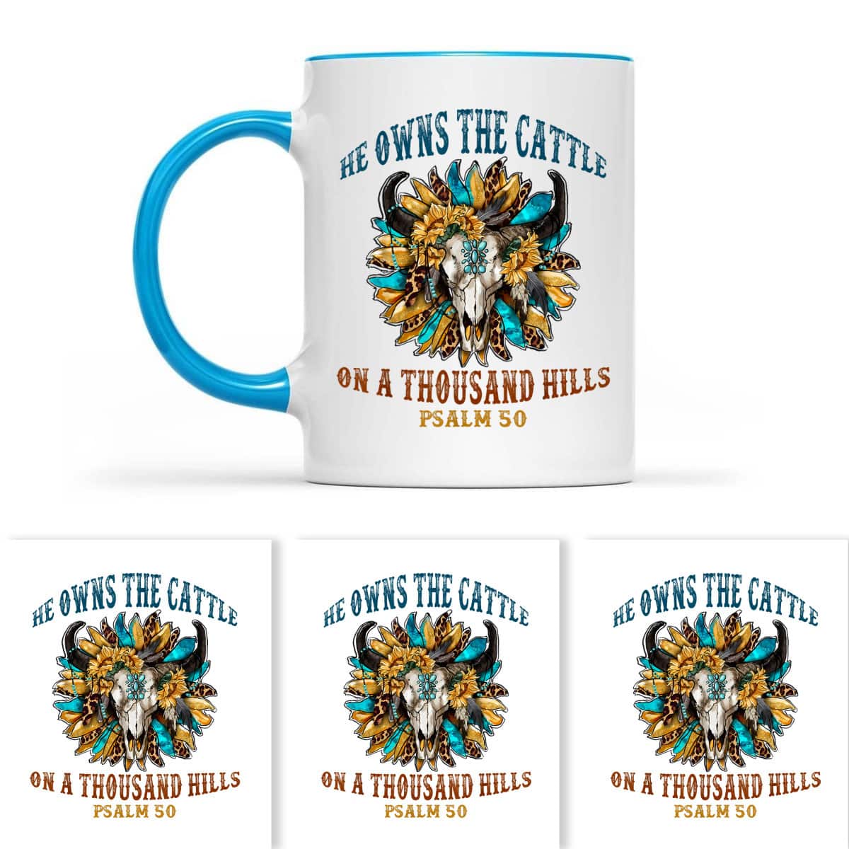 Bull Skull Christian He Owns The Cattle On A Thousand Hills T-Shirt Bull Skull Christian He Owns The Cattle On A Thousand Hills T-Shirt