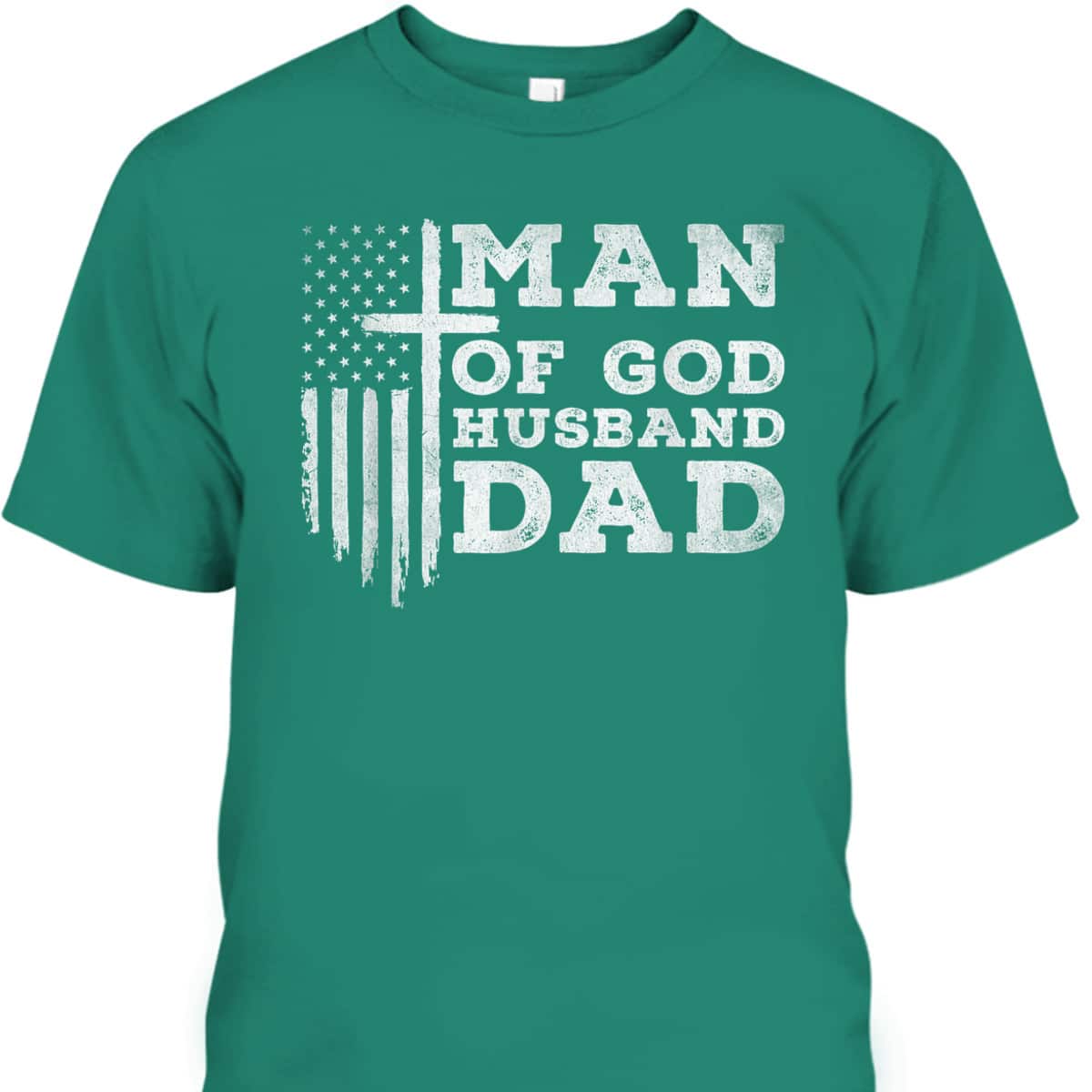 Man Of God Husband Dad Religious Cross Father's Day T-Shirt Man Of God Husband Dad Religious Cross Father's Day T-Shirt