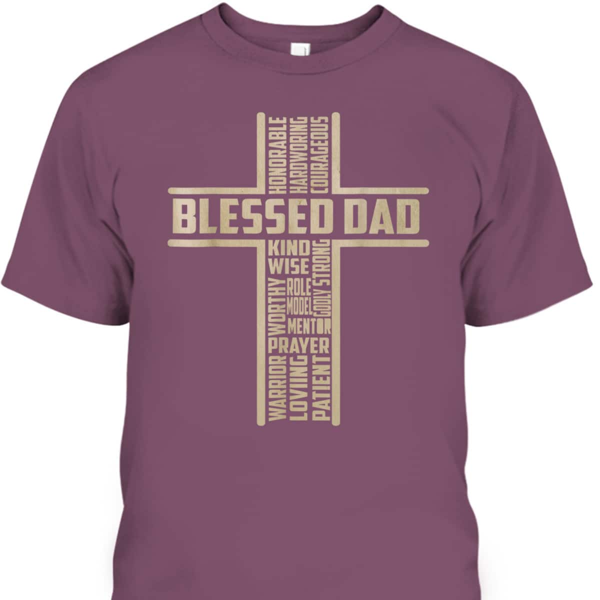 Vintage Blessed Dad Fathers Day Cross Christian Papa Husband T-Shirt Vintage Blessed Dad Fathers Day Cross Christian Papa Husband T-Shirt