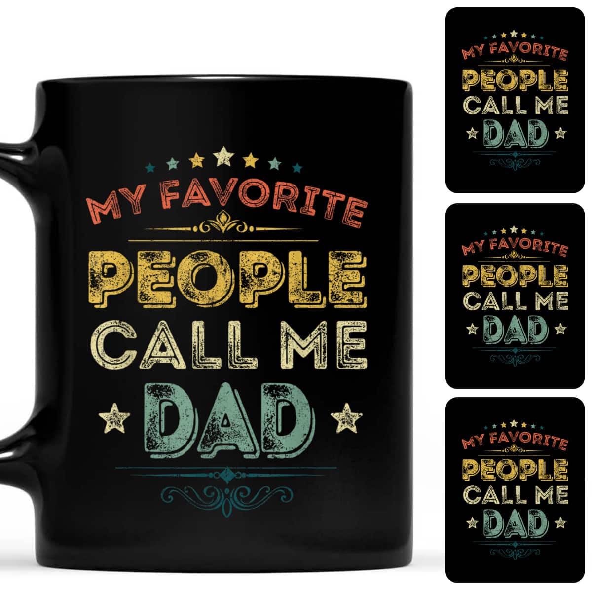 My Favorite People Call Me Dad Funny Father's Day T-Shirt My Favorite People Call Me Dad Funny Father's Day T-Shirt